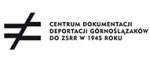Centrum Dokumentacji Deportacji Górnoślązaków do ZSRR w 1945 roku